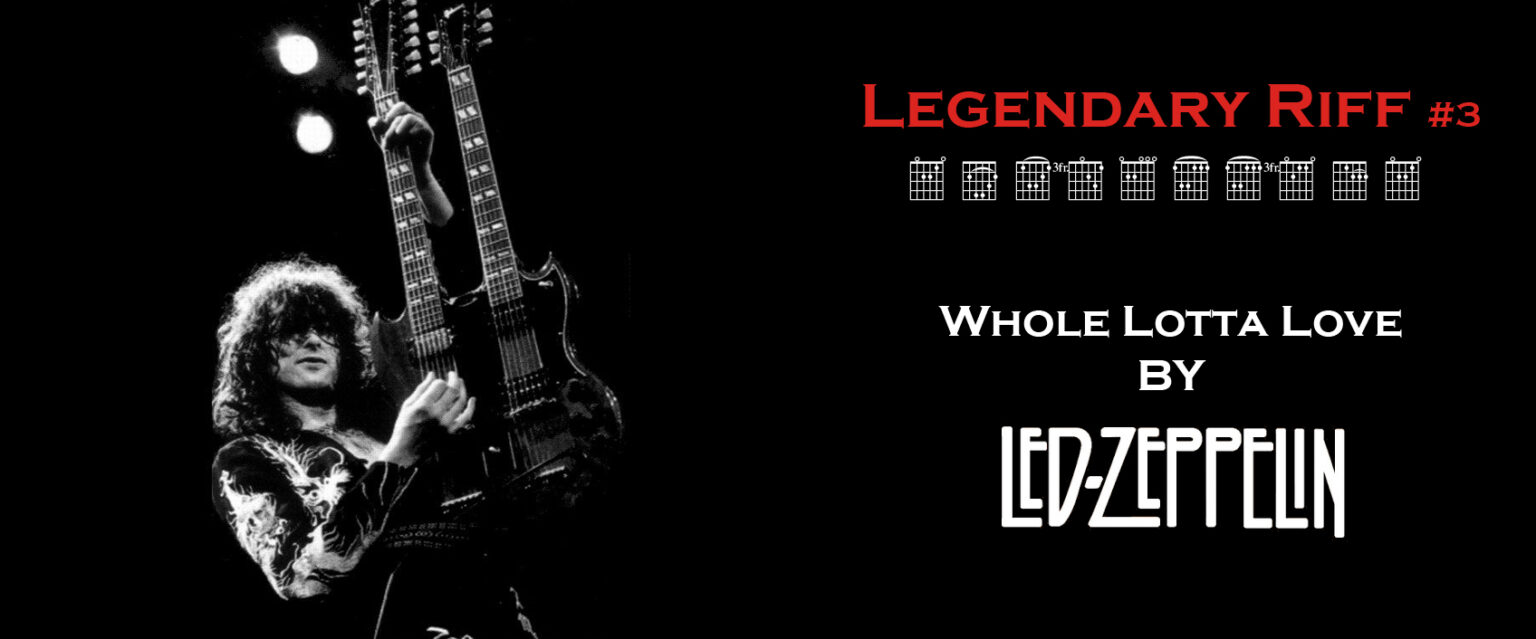 Legendary Guitar Riff 3 Whole Lotta Love By Led Zeppelin Guitar