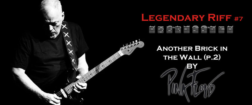 Legendary Riff 7 Another Brick In The Wall P 2 By Pink Floyd Guitar Pro Blog Arobas Music