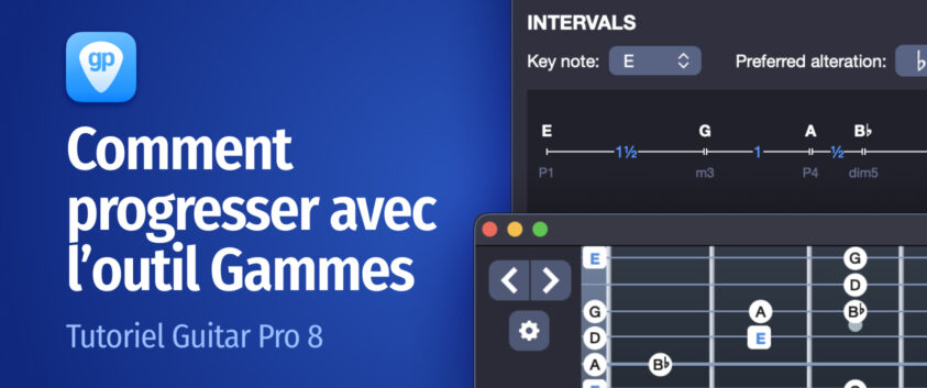 Tuto Guitar Pro, comment utiliser l'outil gammes